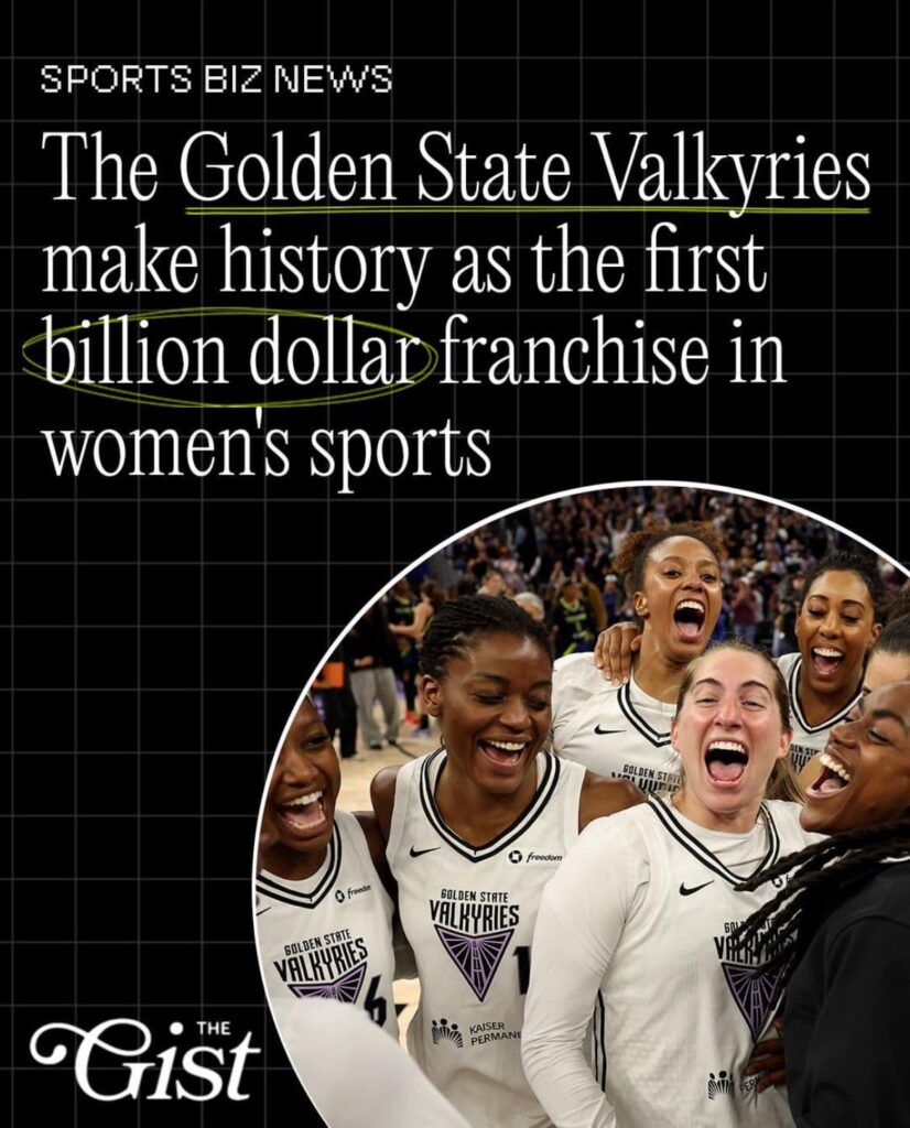 The Golden State Valkyries make history as the first billion dollar franchise in women's sports