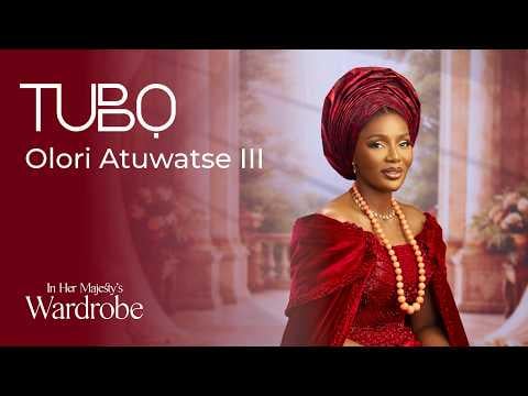 Her Majesty's Wardrobe | HRM Olori Atuwatse III Turns 40 | A TUBO Original Documentary