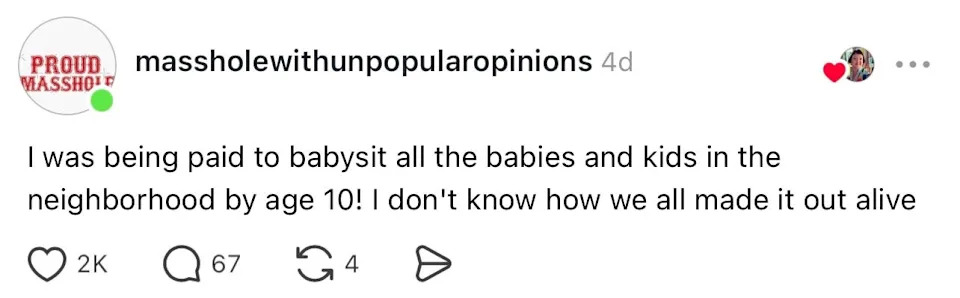 Social media post by massholewithunpopularopinions about babysitting neighborhood kids by age 10, with reactions