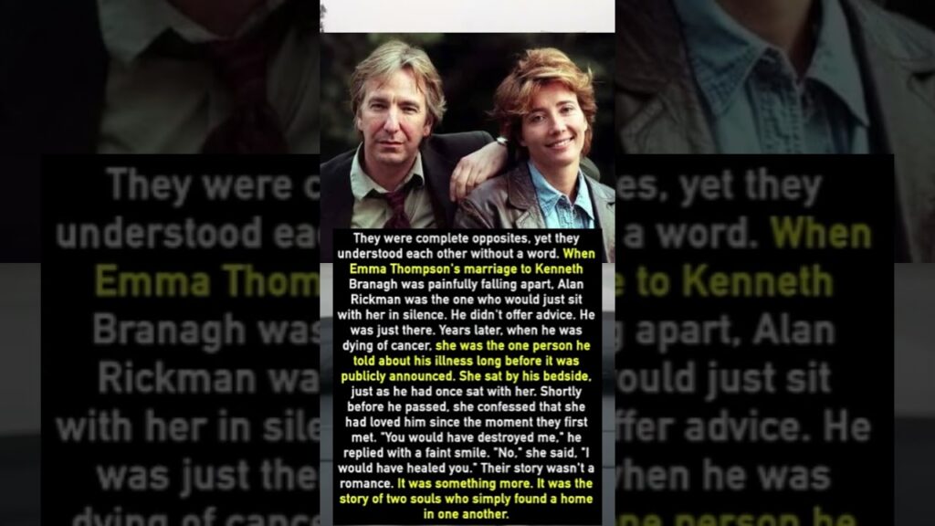 Emma Thompson and Alan Rickman Shared a Bond Beyond Words