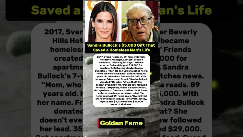 Sandra Bullock's $5,000 Gift That Saved a Homeless Man's Life. Svend Petersen. #shorts #hollywood