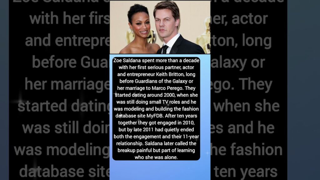 Zoe Saldana & Keith Britton’s 11-Year First Love Zoe Saldana & Keith Britton's 11-Year First Love