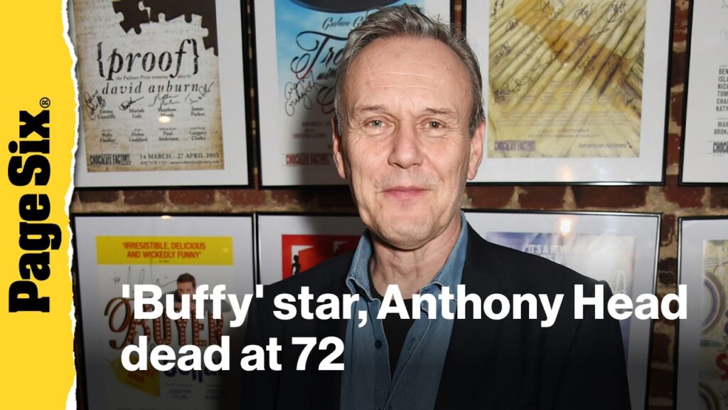 Anthony Head, ‘Buffy the Vampire Slayer’ and ‘Ted Lasso’ actor, dead at 72 Anthony Head, ‘Buffy the Vampire Slayer’ and ‘Ted Lasso’ actor, dead at 72