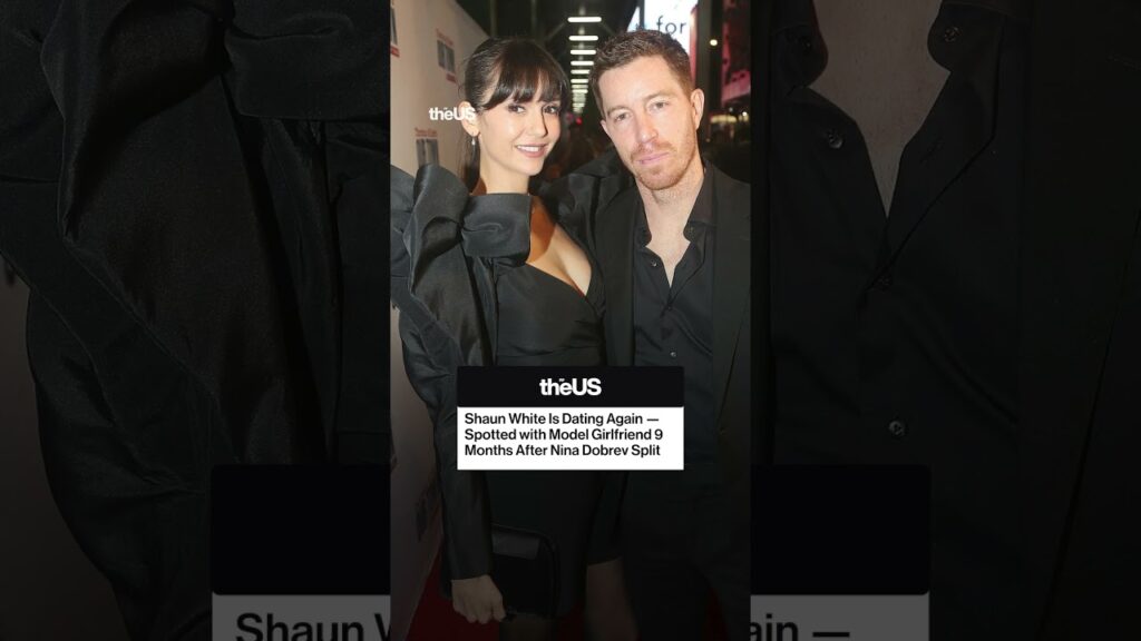 Shaun White Is DATING Again — Spotted With Model Girlfriend 9 Months After Nina Dobrev Split