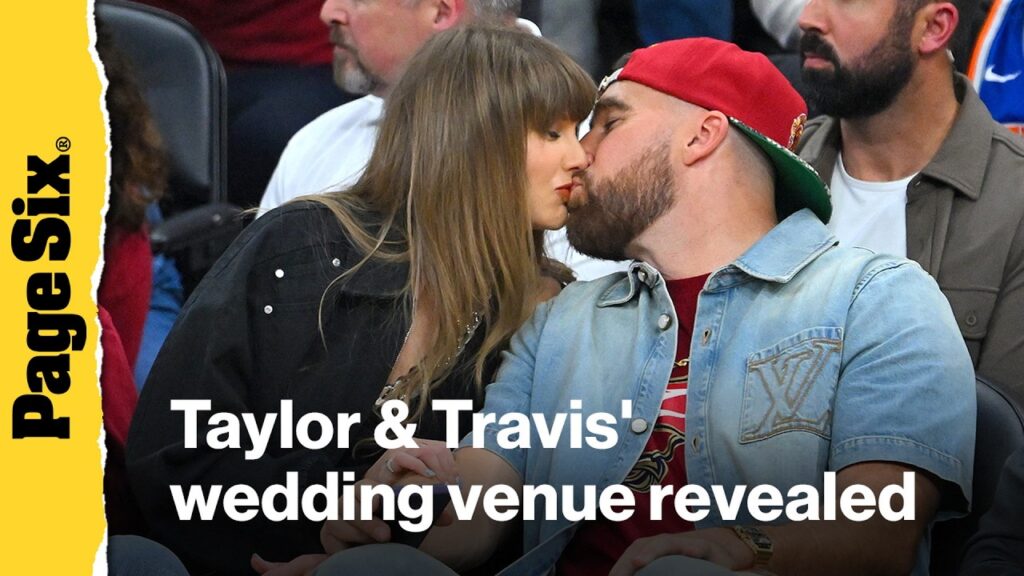 Taylor Swift and Travis Kelce will marry at NYC's iconic Madison Square Garden