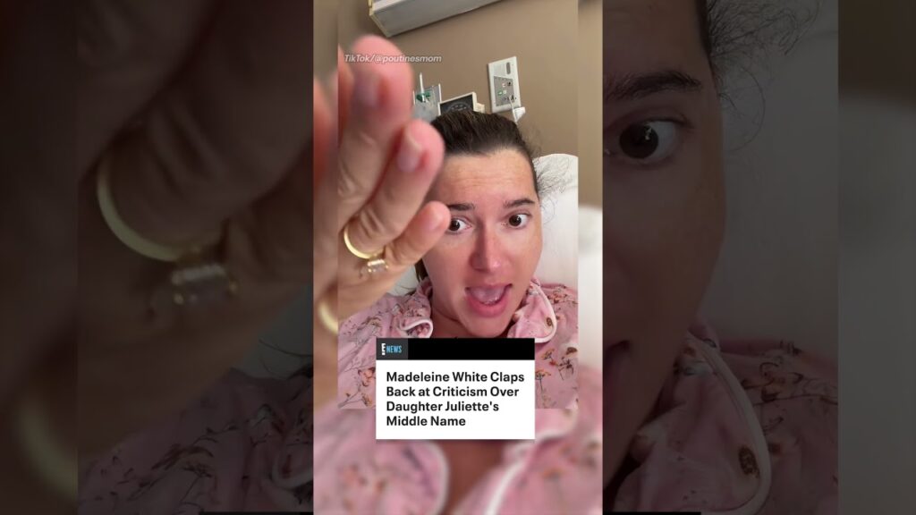 Madeleine White claps back at criticism about her daughter's middle name. (🎥:TikTok/poutinesmom)