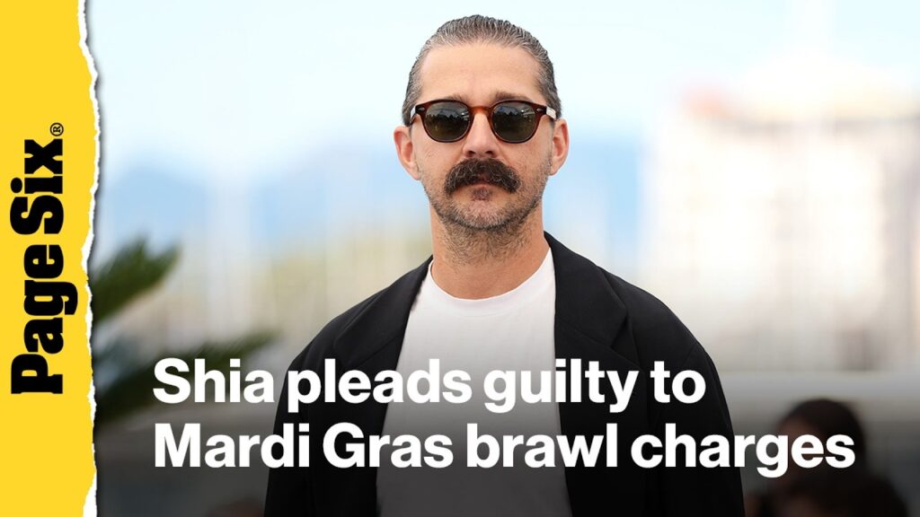 Shia LaBeouf pleads guilty to 3 battery charges stemming from Mardi Gras brawl