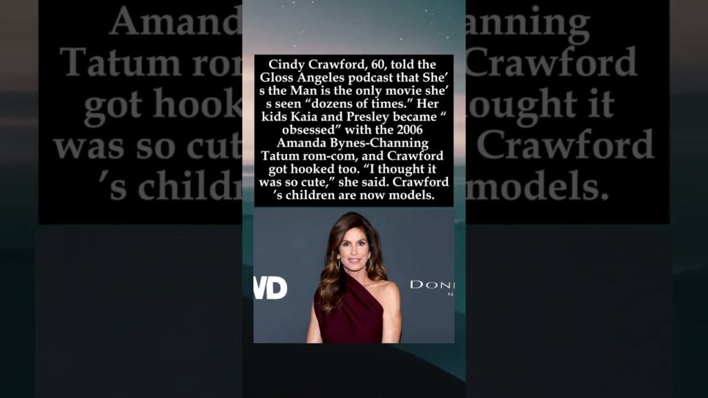 Cindy Crawford Says She’s the Man Is the Movie She’s Seen Most Thanks to Her Kids #CindyCrawford Cindy Crawford Says She’s the Man Is the Movie She’s Seen Most Thanks to Her Kids #CindyCrawford