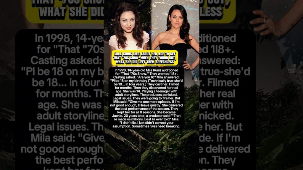 Mila Kunis Was Only 14 When She Pulled Off Hollywood’s Boldest Audition Mila Kunis Was Only 14 When She Pulled Off Hollywood's Boldest Audition