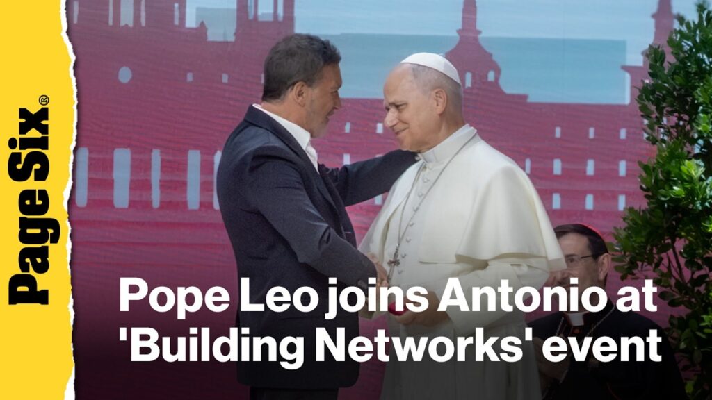 Pope Leo joins Antonio Banderas at ‘Building Networks’ gathering in Spain Pope Leo joins Antonio Banderas at 'Building Networks' gathering in Spain