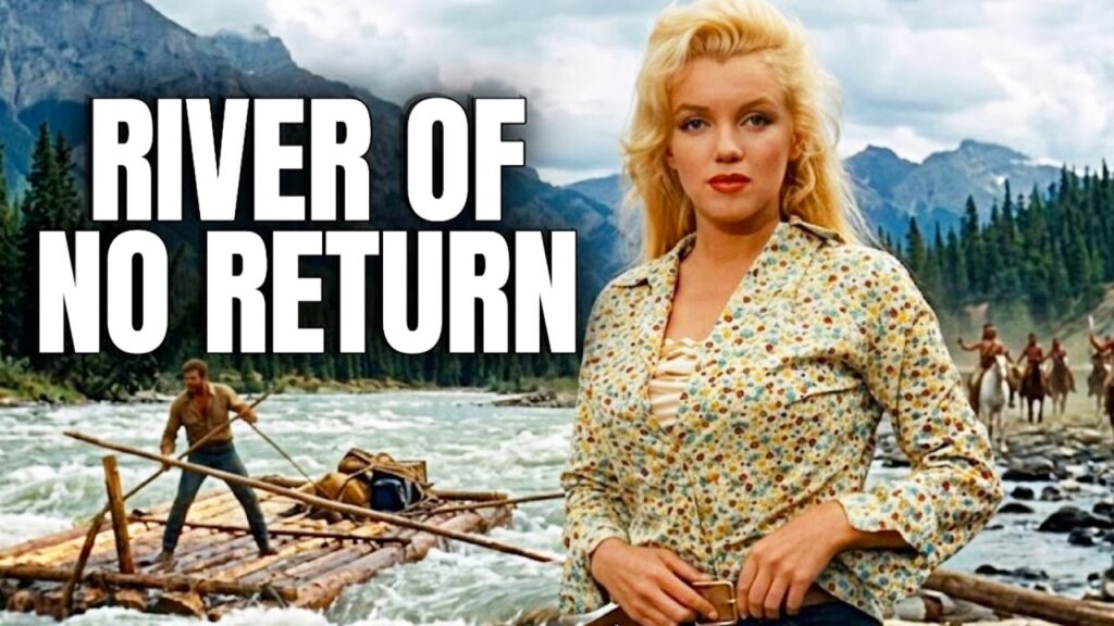 Marilyn Monroe Movie | River Of No Return Marilyn Monroe Movie | River Of No Return