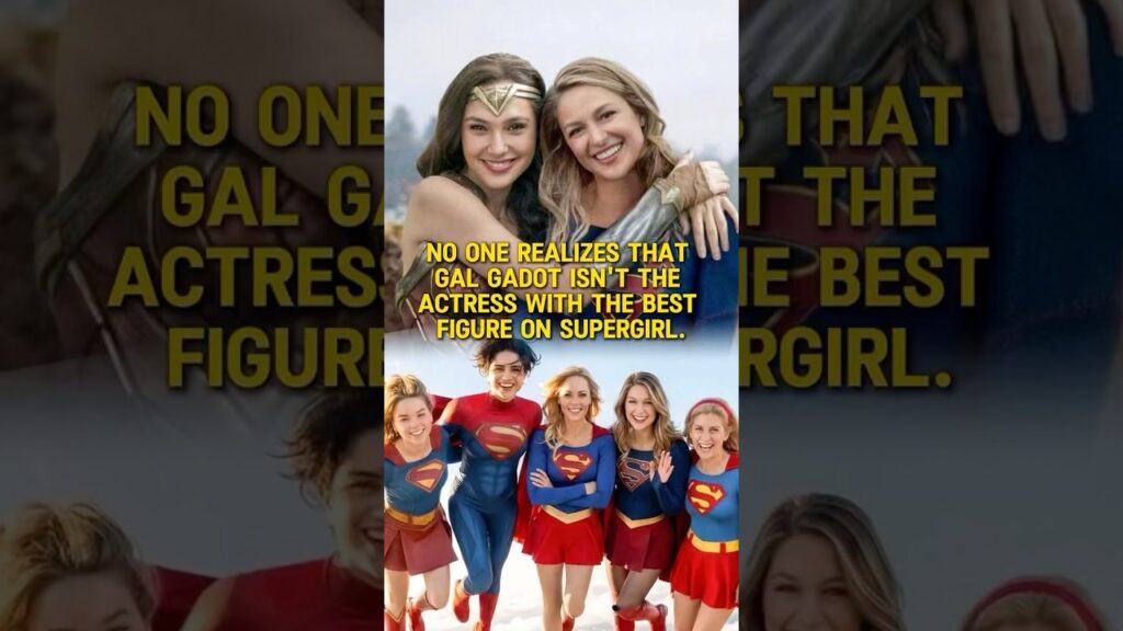 No one realizes that Gal Gadot isn't the actress with the best figure on Supergirl.#supergirl