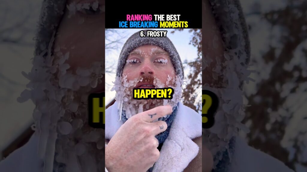 Best Ice Breaking Moments
