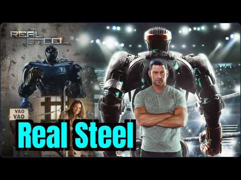 Real Steel (2011) Sci-fi/Action | Evangeline Lilly, Dakota Goyo, Hugh Jackman – Film Review & Facts Real Steel (2011) Sci-fi/Action | Evangeline Lilly, Dakota Goyo, Hugh Jackman - Film Review & Facts