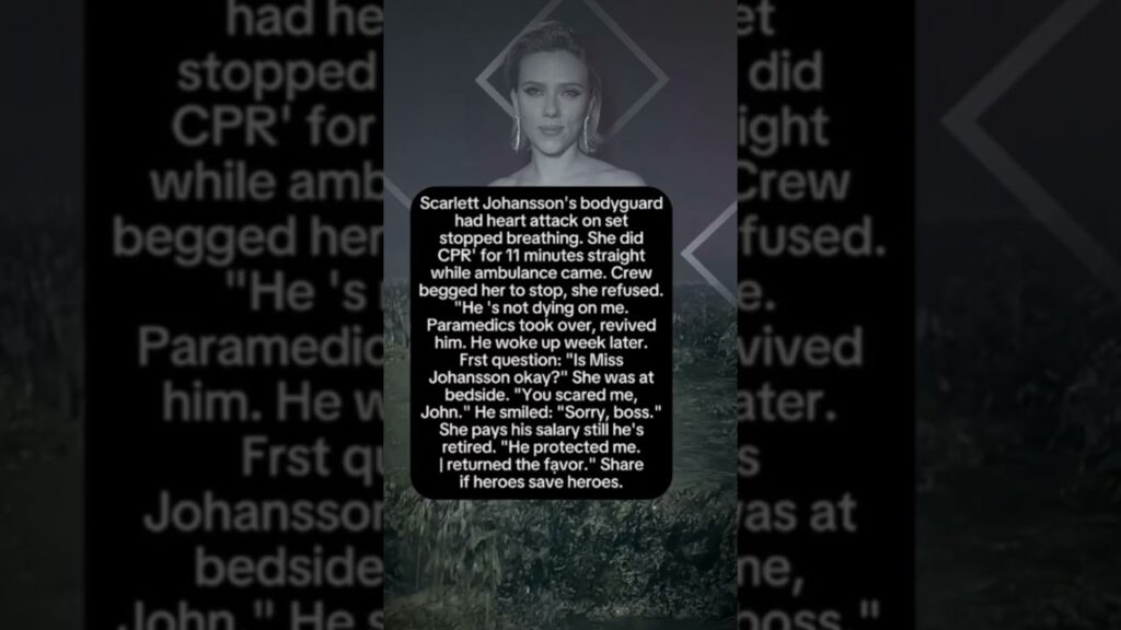 Scarlett Johansson Saves Her Bodyguard's Life in Dramatic 11-Minute CPR