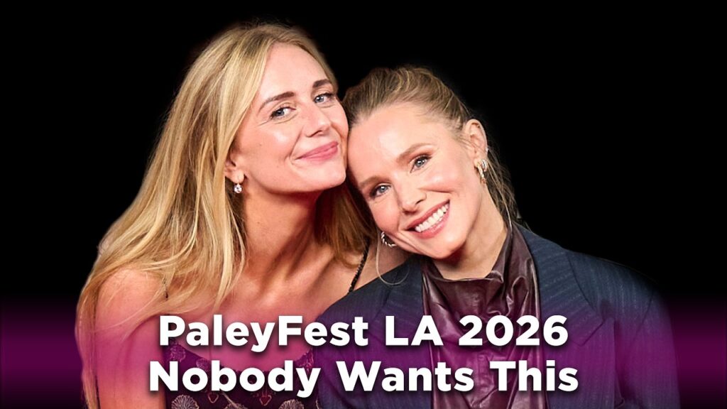 PaleyFest LA 2026: Nobody Wants This