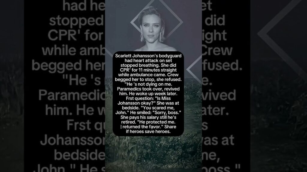 Scarlett Johansson Saves Her Bodyguard's Life in Dramatic 11-Minute CPR