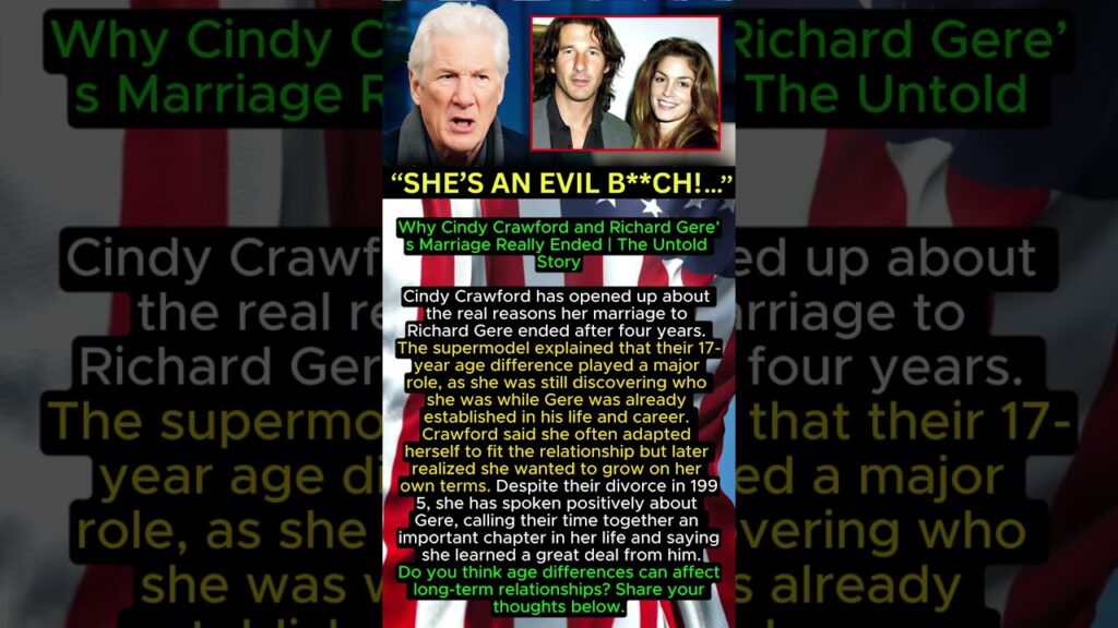 Why Cindy Crawford and Richard Gere’s Marriage Really Ended | The Untold Story