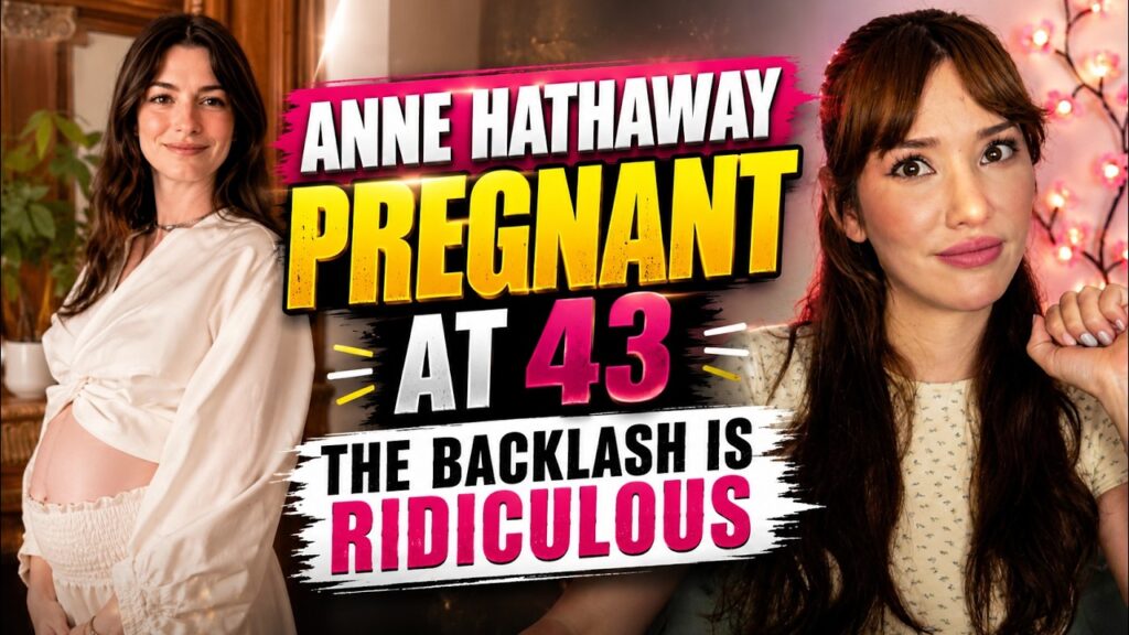 Why Are People Shaming Anne Hathaway for Being Pregnant at 43?