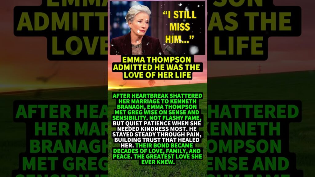 Emma Thompson Admitted He Was The Love Of Her Life #shorts #viral