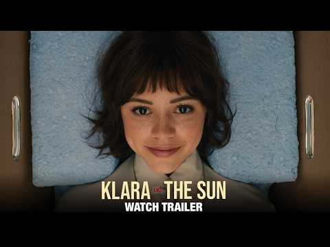 KLARA AND THE SUN – Official Trailer (HD)