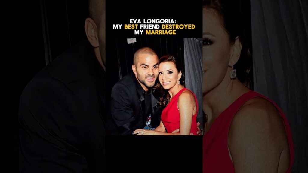 Eva Longoria: My best friend destroyed my marriage #CelebDrama#HollywoodScandal#CelebrityBreakup