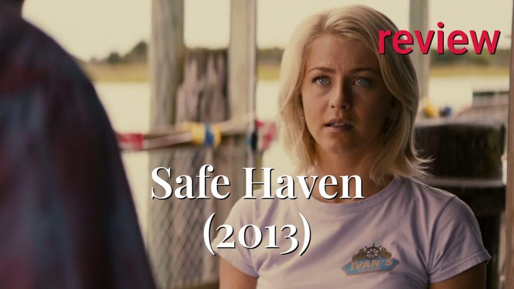 Safe Haven (2013) Review: Sparks' Romance Meets Thriller