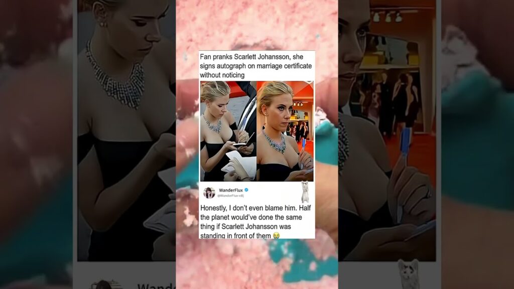 Fan pranks Scarlett Johansson, shesigns autograph on marriage certificatewithout noticing