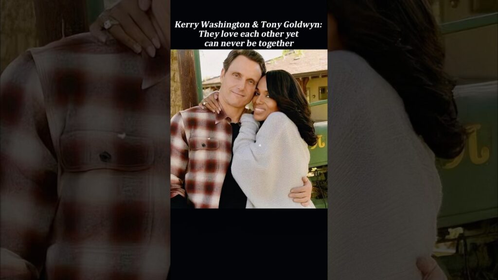Kerry Washington & Tony Goldwyn: They love each other yet can never be together #kerrywashington