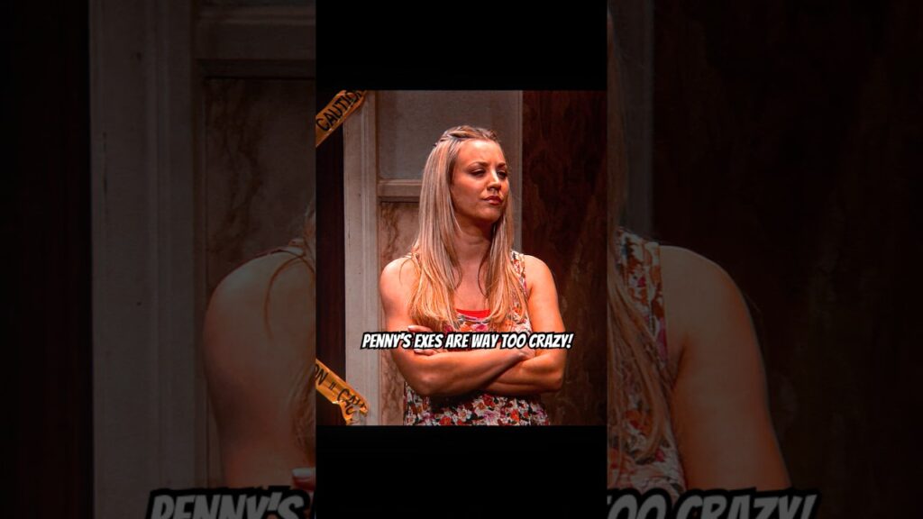 Penny’s Exes Are Way Too Crazy!  #foryou #funny #shortvideo #thebigbang