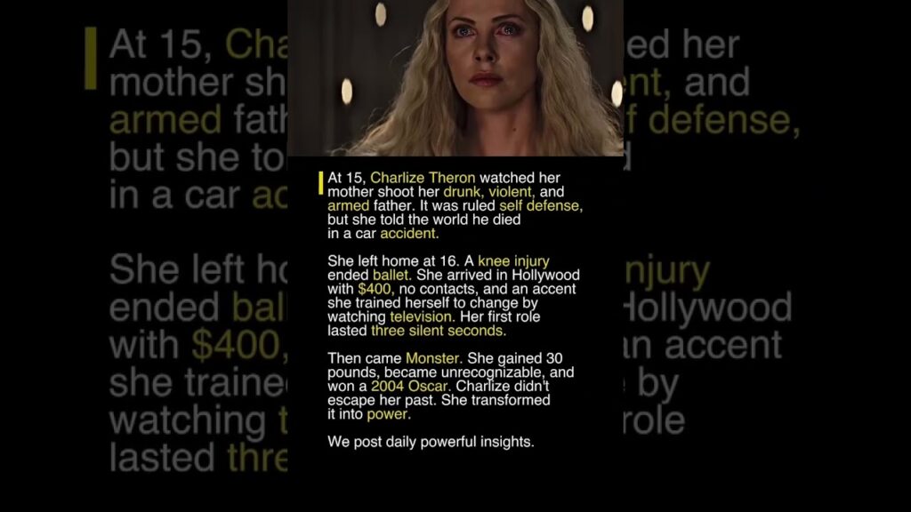 Charlize Theron Turned Tragedy Into An Oscar-Winning Career