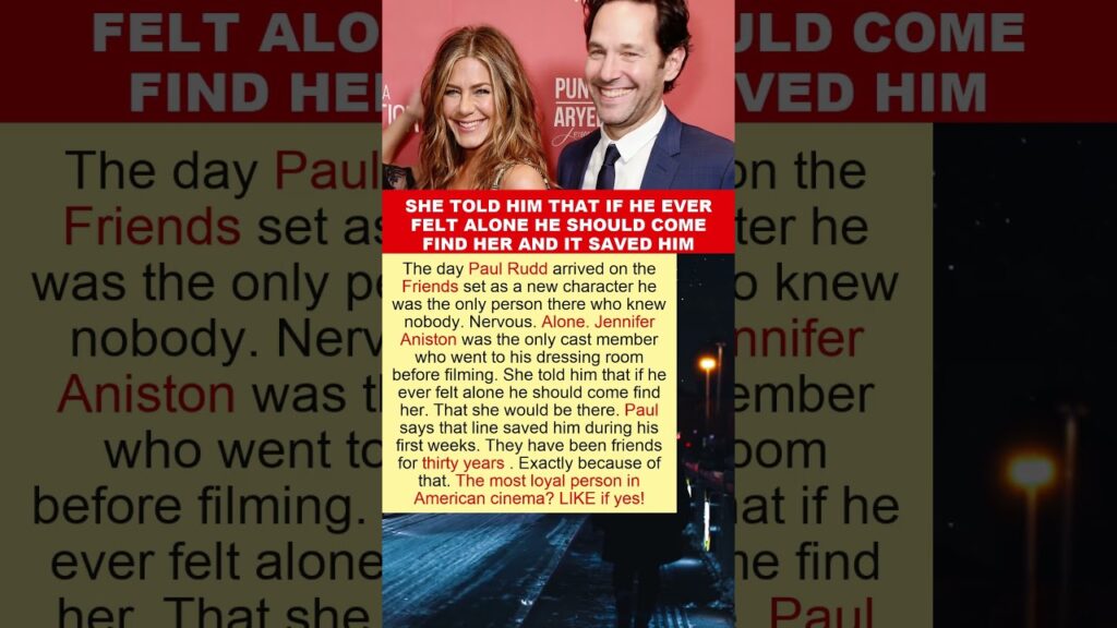 Jennifer Aniston Was the Only Friends Cast Member Who Went to Paul Rudd's Dressing Room