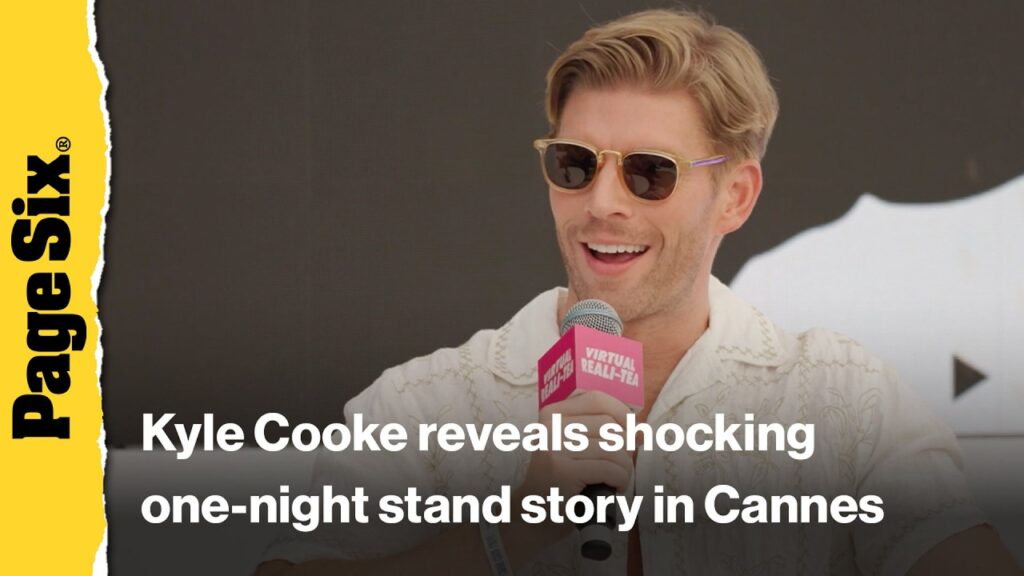 Kyle Cooke's shocking hookup confession at Cannes Lions: 'Shout out to Astrid' | Virtual Reali-Tea