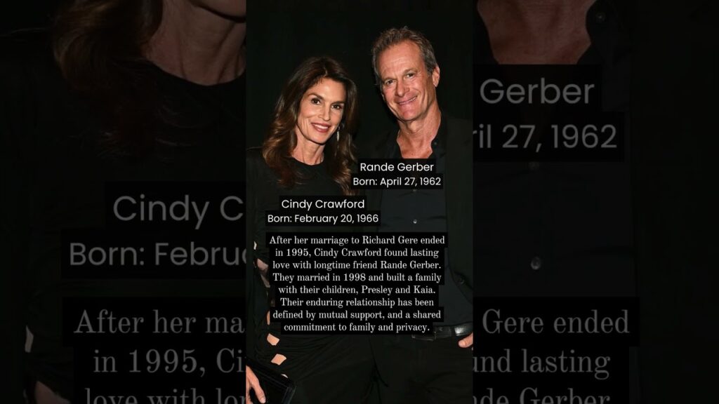 Cindy Crawford and Rande Gerber: The Love She Found After Richard Gere