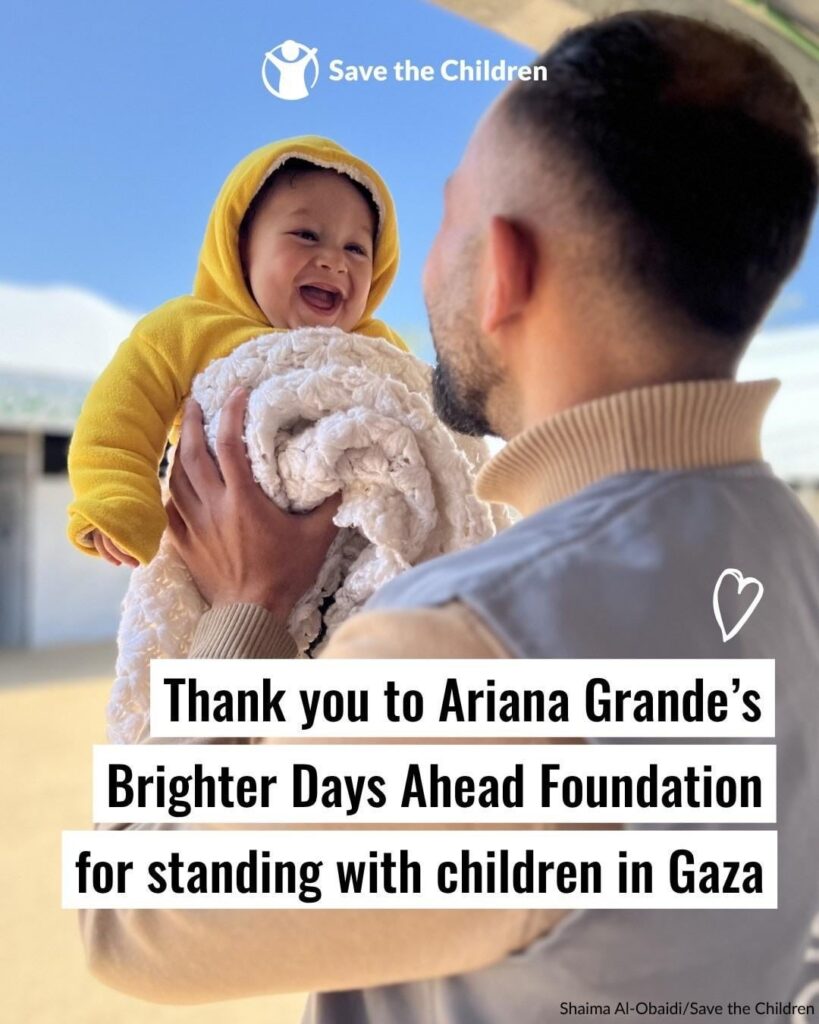 Save The Children UK has been selected by Ariana Grande’s Brighter Days Ahead Foundation to receive a grant from the Foundation’s Emergency Support Fund