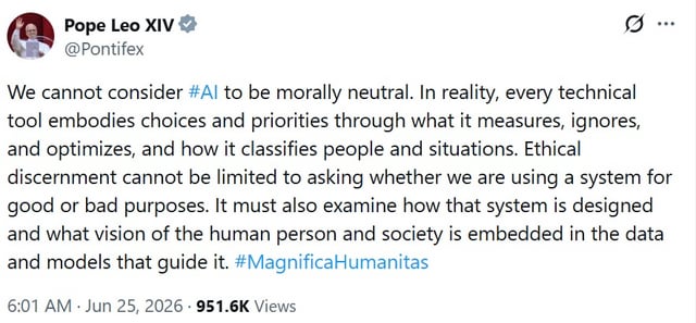 Pope Leo XIV on AI: We cannot consider AI to be morally neutral. In reality, every technical tool embodies choices and priorities through what it measures, ignores, and optimizes, and how it classifies people and situations.