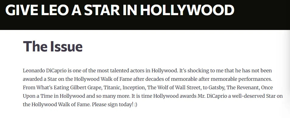Petition advocating for Leonardo DiCaprio to receive a star on the Hollywood Walk of Fame, citing his numerous acclaimed film roles