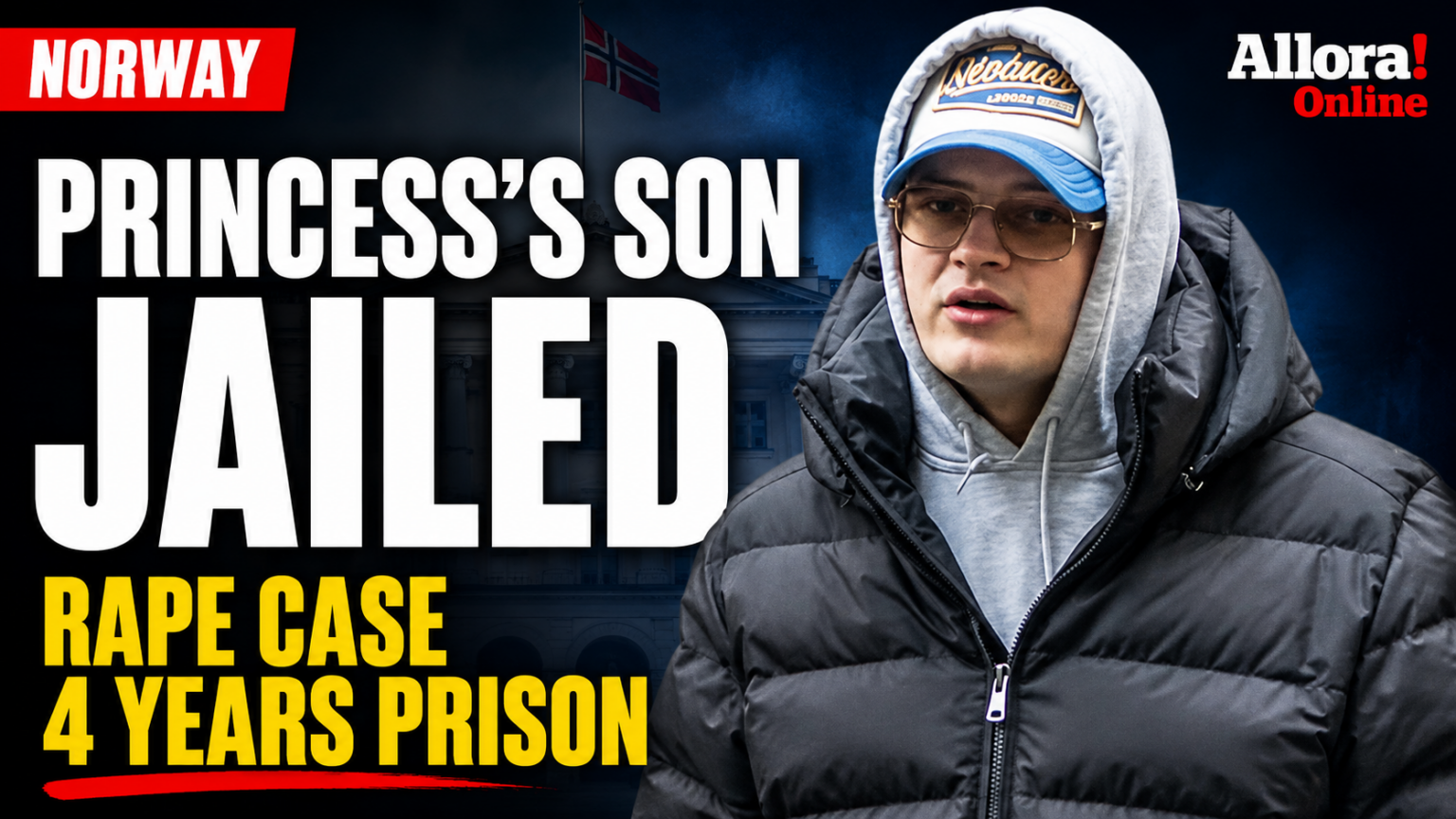 NORWAY’S ROYAL FAMILY ROCKED AS CROWN PRINCESS’S SON IS JAILED FOR RAPE NORWAY’S ROYAL FAMILY ROCKED AS CROWN PRINCESS’S SON IS JAILED FOR RAPE