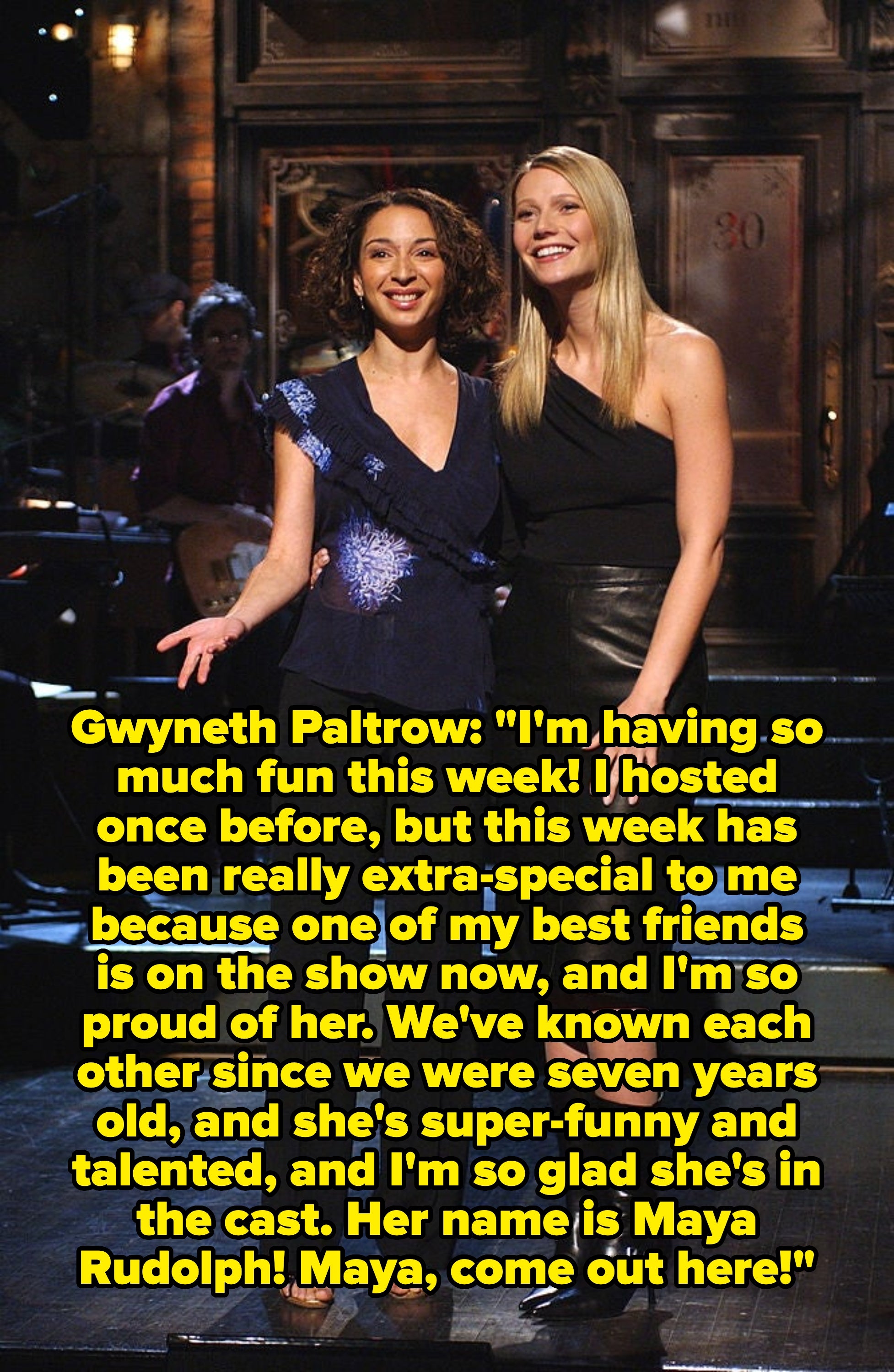 Maya Rudolph and Gwyneth Paltrow in 2001