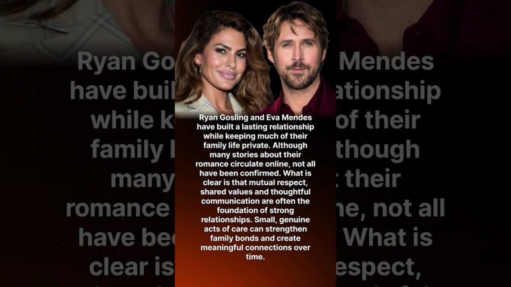 Ryan Gosling and Eva Mendes have built a lasting relationship while keeping