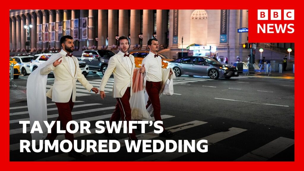 Taylor Swift's rumoured wedding celebrations begin with star-studded New York event | BBC News