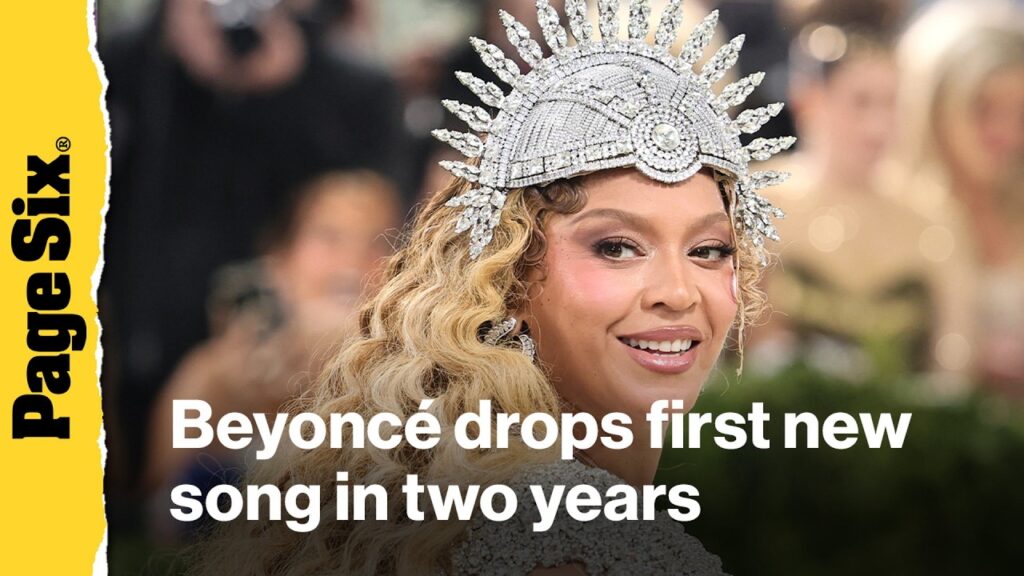 Beyoncé drops first new song in two years Beyoncé drops first new song in two years
