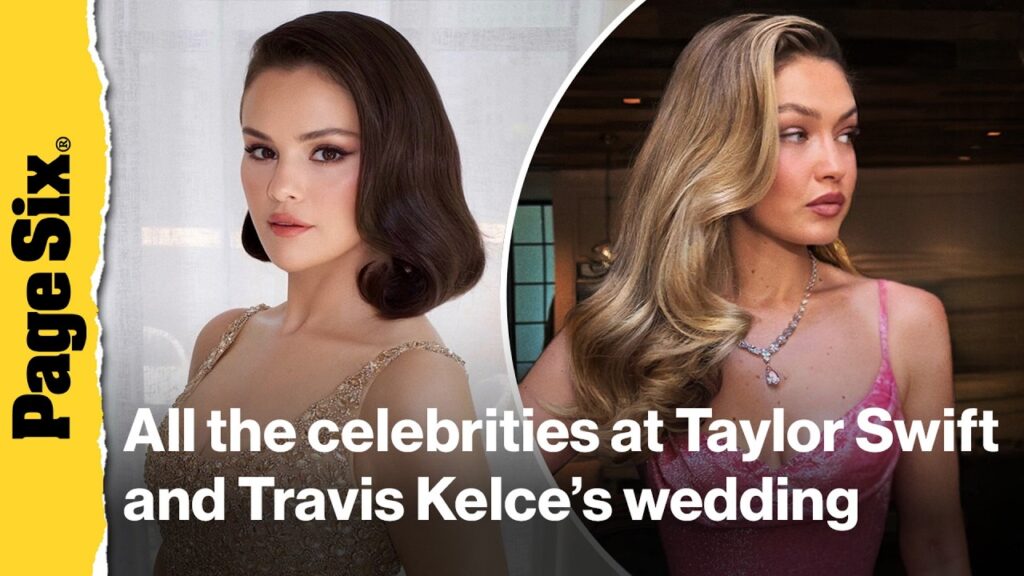 All the celebrities at Taylor Swift & Travis Kelce’s wedding: Selena Gomez, Gigi Hadid, & more All the celebrities at Taylor Swift & Travis Kelce’s wedding: Selena Gomez, Gigi Hadid, & more