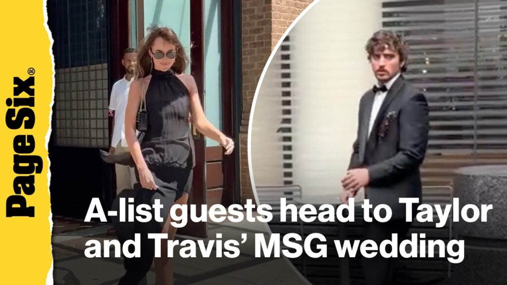 A-list guests head to Taylor Swift & Travis Kelce’s MSG wedding: Dakota Johnson, Benson Boone + more A-list guests head to Taylor Swift & Travis Kelce’s MSG wedding: Dakota Johnson, Benson Boone + more