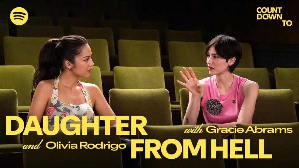 Countdown To Daughter from Hell: Gracie Abrams in conversation w/ Olivia Rodrigo Countdown To Daughter from Hell: Gracie Abrams in conversation w/ Olivia Rodrigo