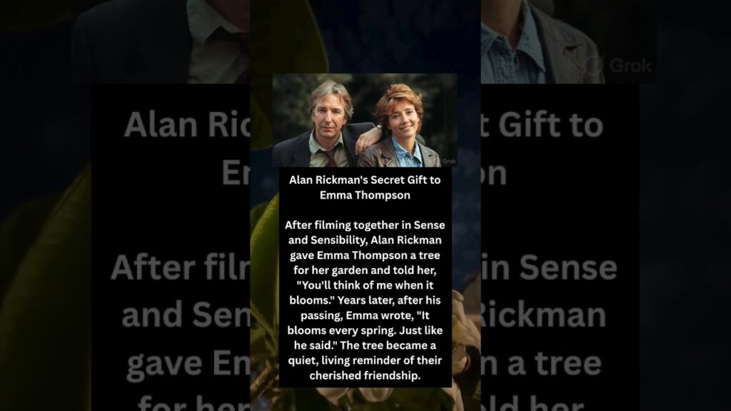 The Story Behind Alan Rickman’s Gift to Emma Thompson
