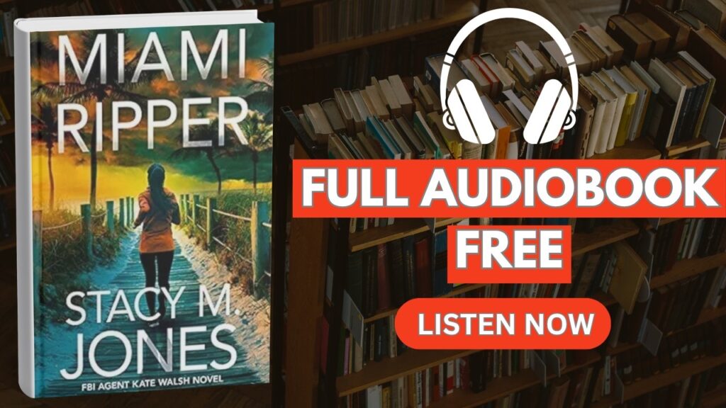 Miami Ripper (FBI Agent Kate Walsh Book 2) [ Full Audiobook Free ]