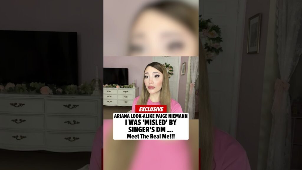 Ariana Grande Look-A-Like Says She Was 'Misled' by Popstar