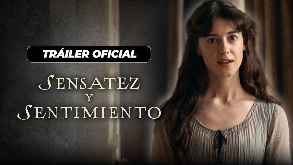 SENSATEZ Y SENTIMIENTO | TRÁILER SENSATEZ Y SENTIMIENTO | TRÁILER