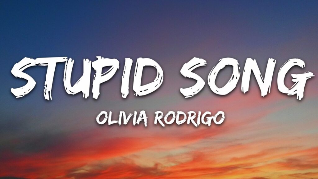 Olivia Rodrigo – stupid song (Lyrics) Olivia Rodrigo - stupid song (Lyrics)
